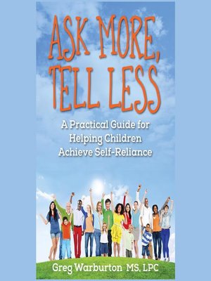 cover image of Ask More, Tell Less